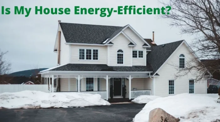 Is-My-House-Energy-Efficient